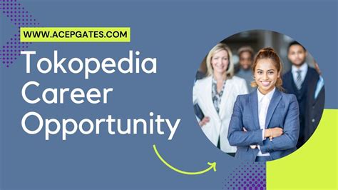 Tokopedia Career: Empowering Opportunities for Success
